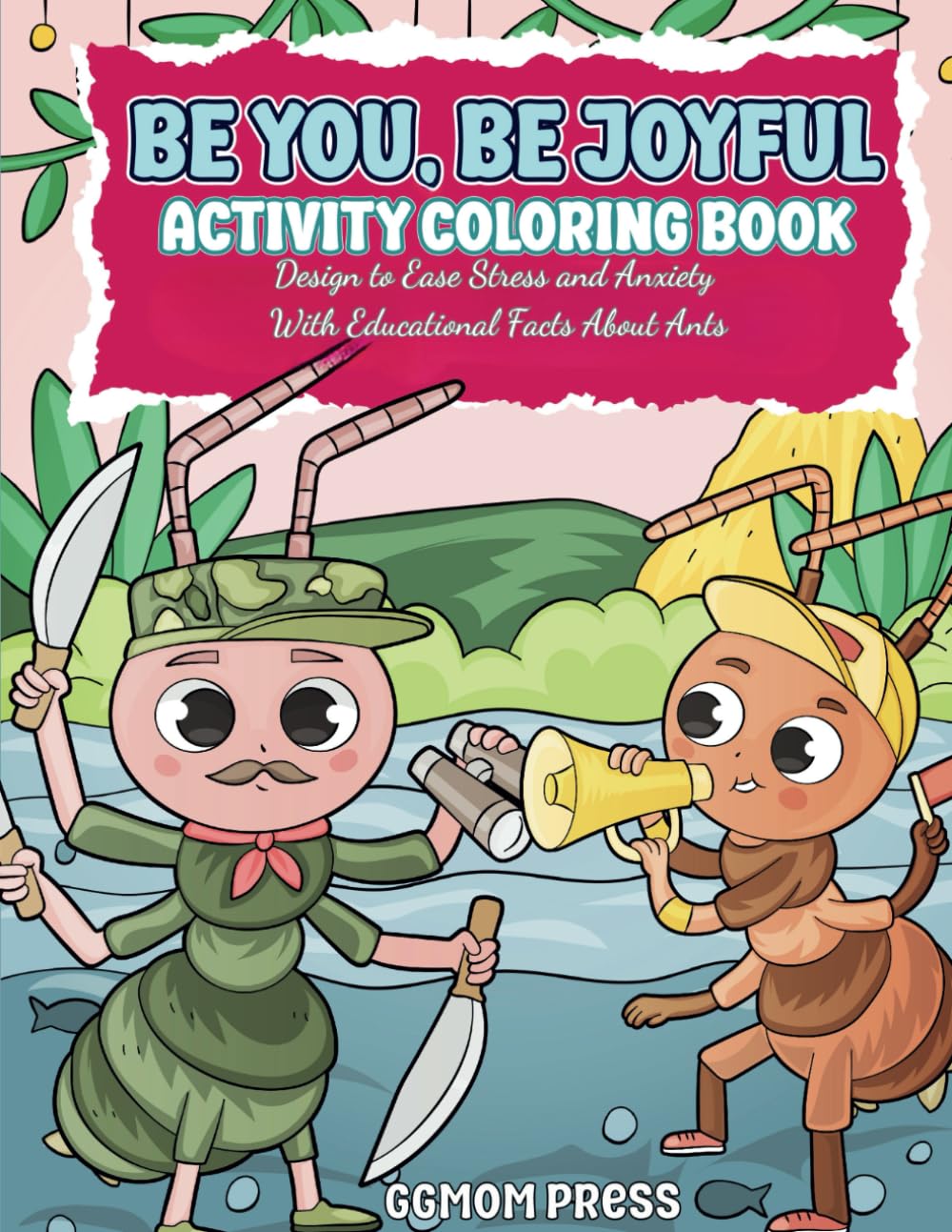 Be You, Be Joyful Activity Coloring Book