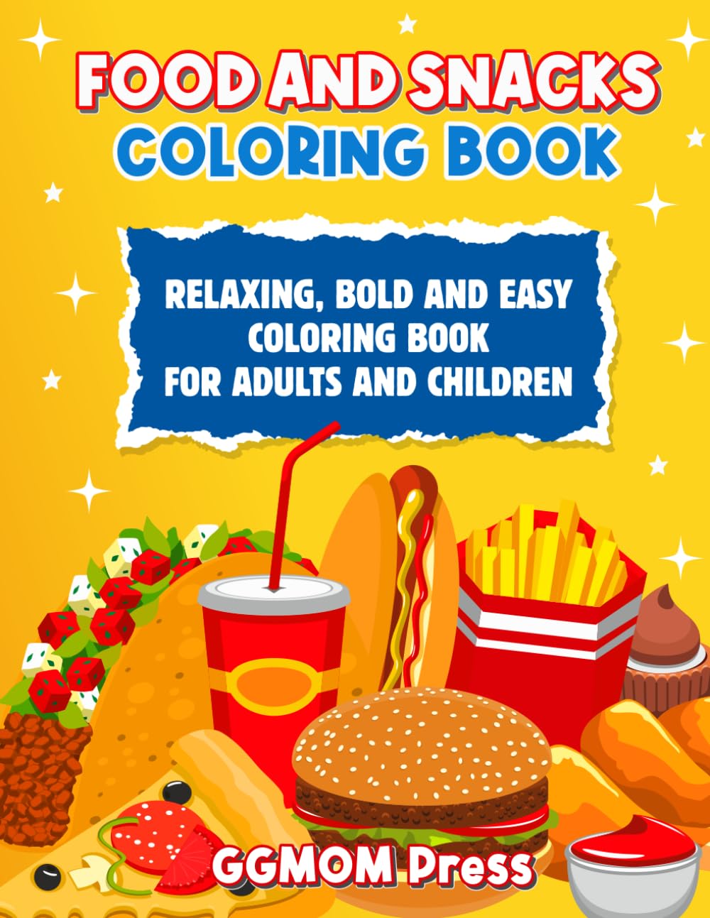 Food and Snacks Coloring Book