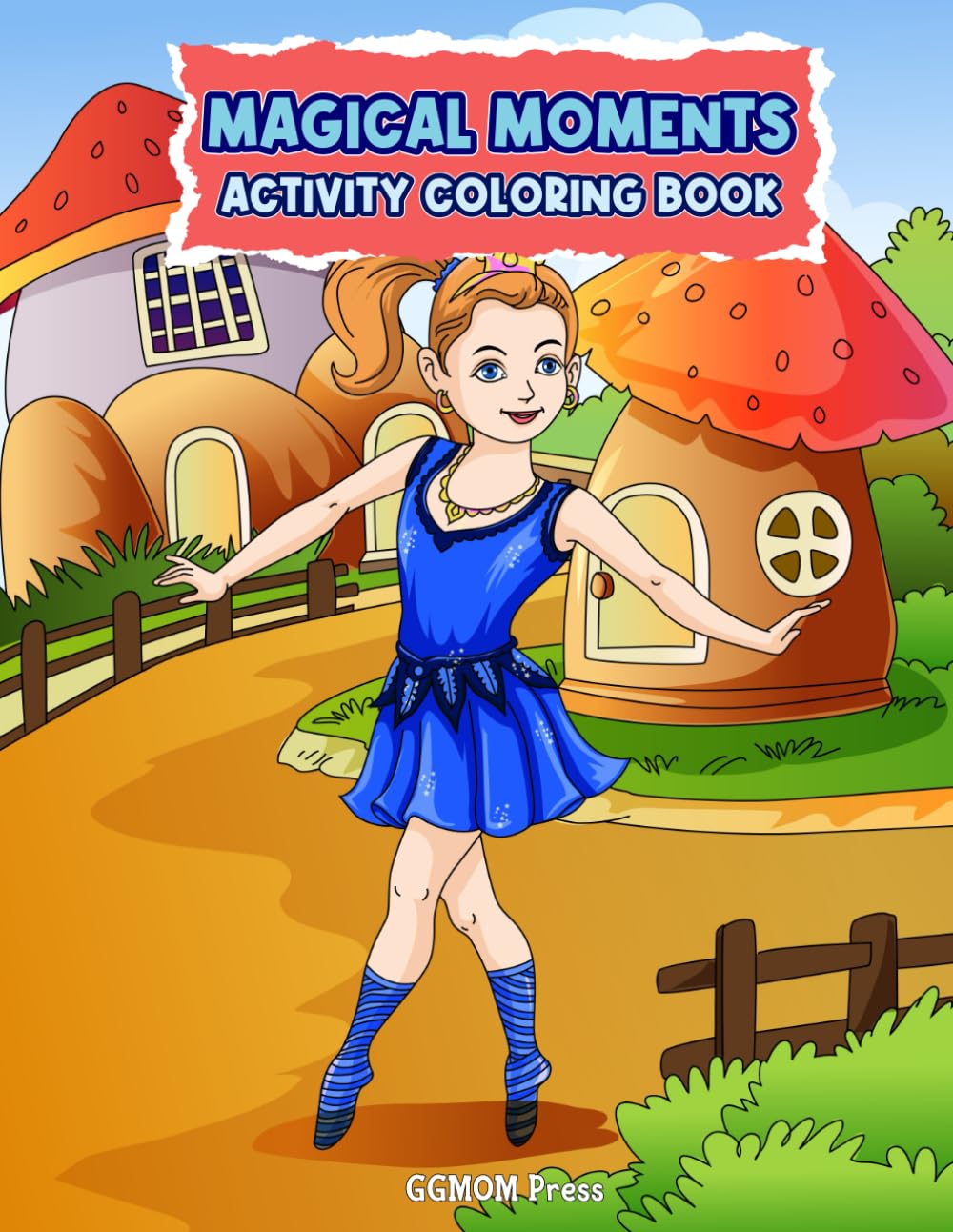 Magical Moments Activity Coloring Book